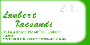 lambert kacsandi business card